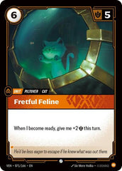 Fretful Feline - 071/166 - Common - Vendetta