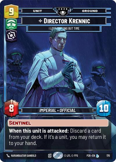 Director Krennic - I Lose Nothing But Time - 170 - Legendary - Galactic Championship 2026