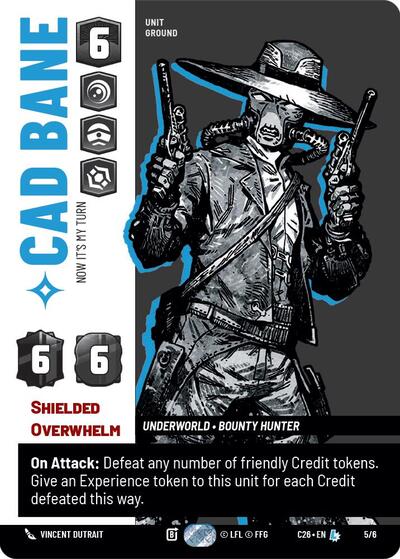 Cad Bane - Now It's My Turn - 5/6 - Legendary - 2026 Convention Exclusive