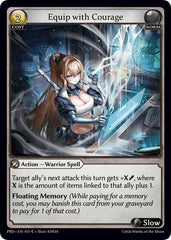 Equip with Courage - 057 - Common - .asphodel/paradise