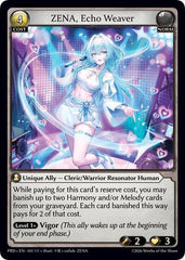 ZENA, Echo Weaver - 103 - Super Rare - .asphodel/paradise