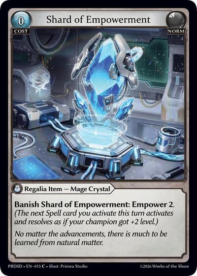 Shard of Empowerment - 015 - Common - .asphodel/paradise Starter Decks
