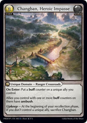 Changban, Heroic Impasse - 005 - Rare - .asphodel/paradise Event Pack