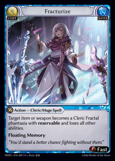 Fracturize - 009 - Super Rare - .asphodel/paradise Grimoire