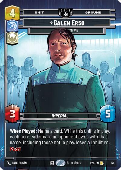 Galen Erso - You'll Never Win - 50 - Rare - Sector and Regional Promos: Season 2