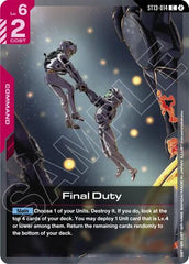 Final Duty - ST13-014 - COMMON - Starter Deck 13: Silent Barrage