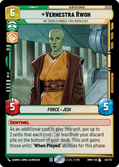 Vernestra Rwoh - We Should Handle This Ourselves - 48/272 - Legendary - Homeworlds