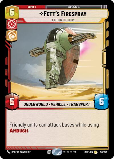 Fett's Firespray - Settling the Score - 53/272 - Rare - Homeworlds