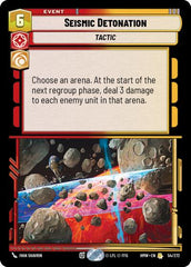 Seismic Detonation - 54/272 - Rare - Homeworlds