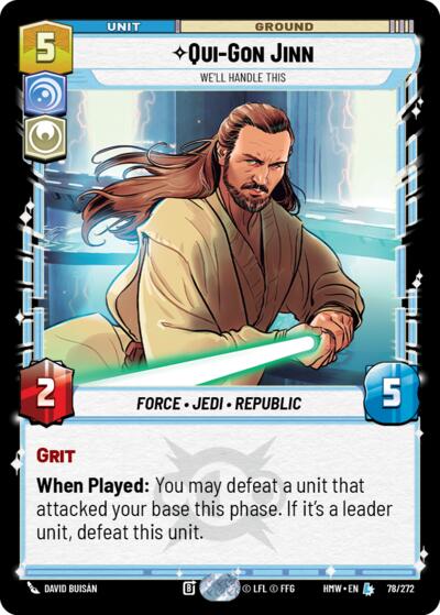 Qui-Gon Jinn - We'll Handle This - 78/272 - Legendary - Homeworlds