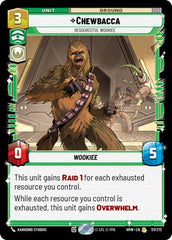 Chewbacca - Resourceful Wookiee - 117/272 - Rare - Homeworlds