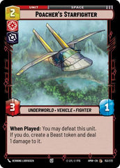 Poacher's Starfighter - 153/272 - Common - Homeworlds