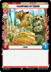 Champions of Endor - 163/272 - Common - Homeworlds