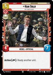 Han Solo - My Team's Ready - 170/272 - Uncommon - Homeworlds