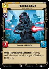 Inferno Squad - We Can Grieve Later - 202/272 - Uncommon - Homeworlds
