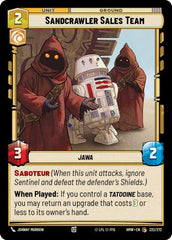 Sandcrawler Sales Team - 222/272 - Common - Homeworlds