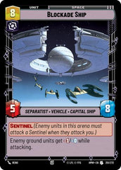 Blockade Ship - 251/272 - Uncommon - Homeworlds