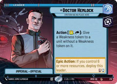 Doctor Hemlock - Emotion Has No Place Here - 275 - Common (Hyperspace) - Homeworlds