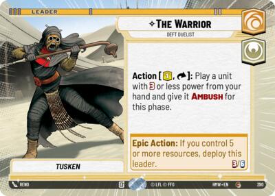 The Warrior - Deft Duelist - 290 - Common (Hyperspace) - Homeworlds