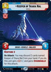 Keeper of Skara Nal - Awoken - 313 - Rare (Hyperspace) - Homeworlds
