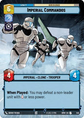 Imperial Commandos - 340 - Uncommon (Hyperspace) - Homeworlds