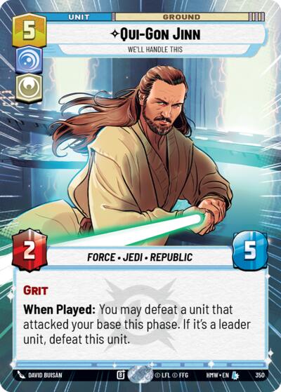 Qui-Gon Jinn - We'll Handle This - 350 - Legendary (Hyperspace) - Homeworlds