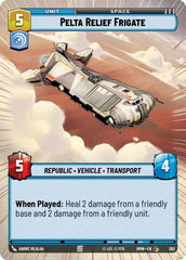 Pelta Relief Frigate - 363 - Common (Hyperspace) - Homeworlds