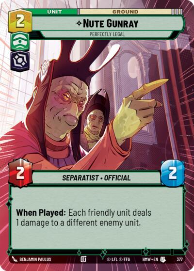 Nute Gunray - Perfectly Legal - 377 - Uncommon (Hyperspace) - Homeworlds
