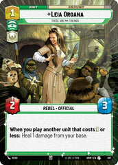 Leia Organa - These Are My Friends - 387 - Uncommon (Hyperspace) - Homeworlds
