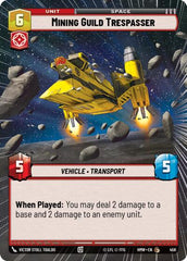 Mining Guild Trespasser - 458 - Common (Hyperspace) - Homeworlds