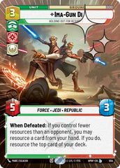Ima-Gun Di - Holding Out For Resupply - 554 - Legendary (Hyperspace Foil) - Homeworlds