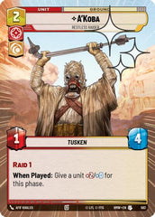 A'Koba - Restless Raider - 562 - Uncommon (Hyperspace Foil) - Homeworlds