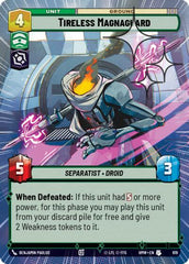 Tireless Magnaguard - 619 - Uncommon (Hyperspace Foil) - Homeworlds