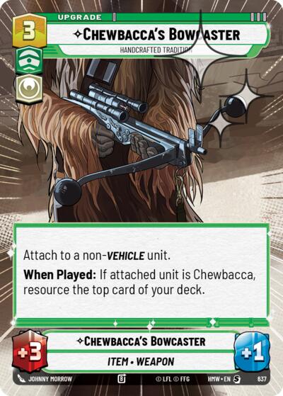 Chewbacca's Bowcaster - Handcrafted Tradition - 637 - Special (Hyperspace Foil) - Homeworlds