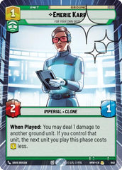 Emerie Karr - For Your Own Good - 640 - Rare (Hyperspace Foil) - Homeworlds