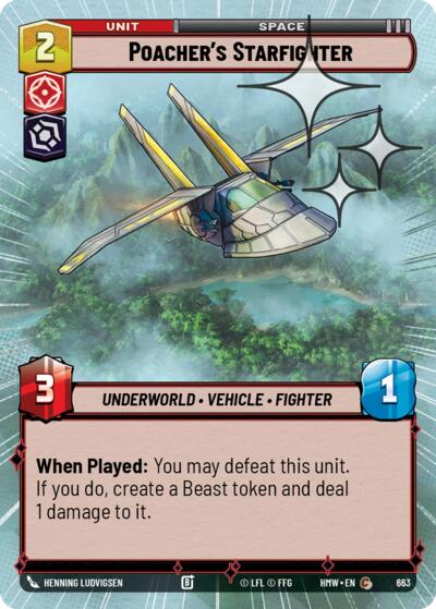 Poacher's Starfighter - 663 - Common (Hyperspace Foil) - Homeworlds