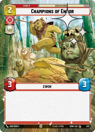 Champions of Endor - 673 - Common (Hyperspace Foil) - Homeworlds
