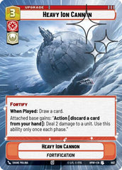 Heavy Ion Cannon - 682 - Uncommon (Hyperspace Foil) - Homeworlds