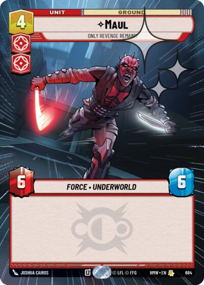 Maul - Only Revenge Remains - 684 - Rare (Hyperspace Foil) - Homeworlds