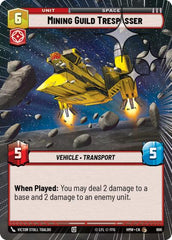 Mining Guild Trespasser - 696 - Common (Hyperspace Foil) - Homeworlds