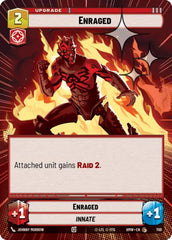 Enraged - 700 - Common (Hyperspace Foil) - Homeworlds