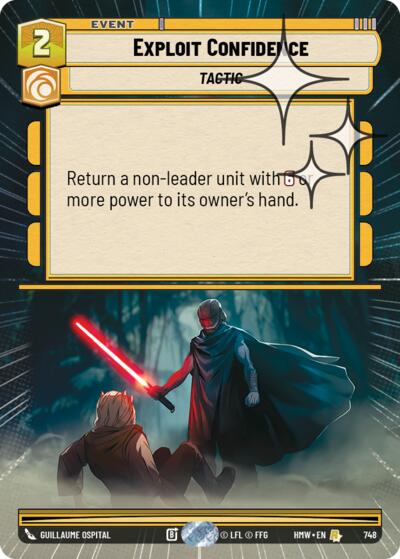 Exploit Confidence - 748 - Rare (Hyperspace Foil) - Homeworlds
