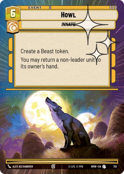 Howl - 751 - Uncommon (Hyperspace Foil) - Homeworlds