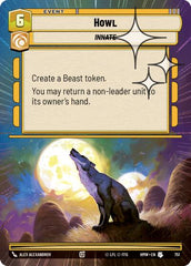 Howl - 751 - Uncommon (Hyperspace Foil) - Homeworlds