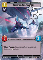 Frenzied Tri-Fighters - 759 - Common (Hyperspace Foil) - Homeworlds