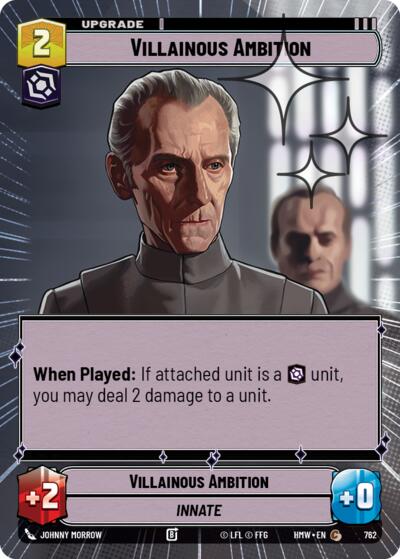 Villainous Ambition - 762 - Common (Hyperspace Foil) - Homeworlds