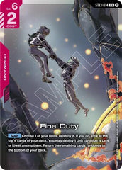 Final Duty (C+) - ST13-014 - Full Art Common - Starter Deck 13: Silent Barrage