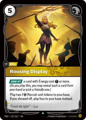 Rousing Display - 127/167 - Uncommon - Radiance