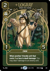 Logray - Bright Tree Shaman - 801 - Uncommon (Prestige) - Homeworlds