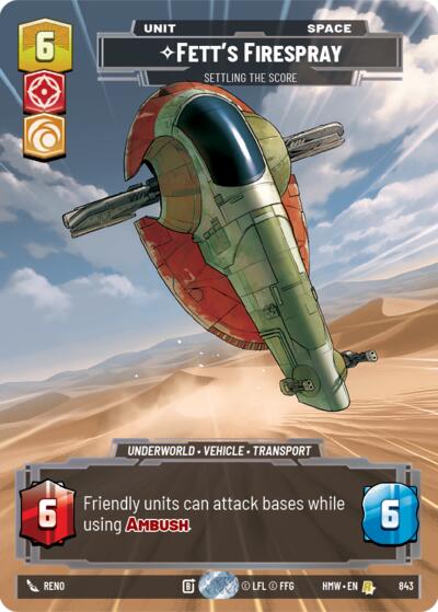 Fett's Firespray - Settling the Score - 843 - Rare (Prestige) - Homeworlds